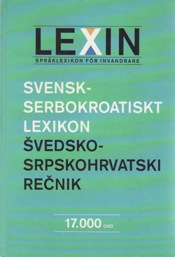 Svensk-Serbokroatiskt Lexikon / Švedsko-srpskohrvatski rečnik