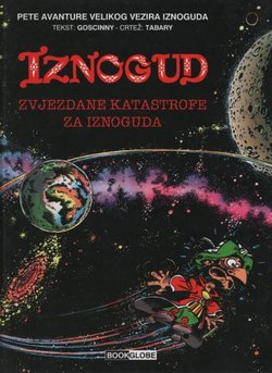 Iznogud. Zvjezdane katastrofe za Iznoguda