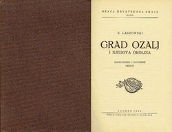 Grad Ozalj i njegova okolina. Mjestopisne i povjesne crtice