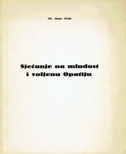 Sjećanje na mladost i voljenu Opatiju