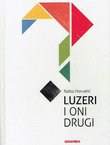 Luzeri i oni drugi