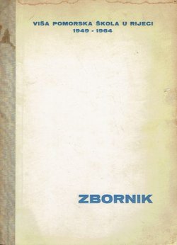 Viša pomorska škola u Rijeci 1949-1964. Zbornik