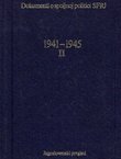 Dokumenti o spoljnoj politici SFRJ 1941-1945 II.