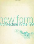 New Forms. Architecture in the 1990s