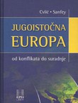 Jugoistočna Europa od konflikta do suradnje