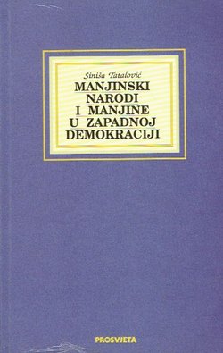 Manjinski narodi i manjine u zapdnoj demokraciji