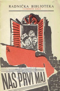 Naš Prvi Maj