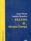 Erazmo ili... idealna Europa