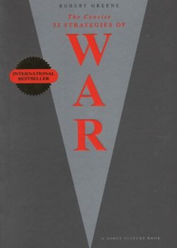 The Concise 33 Strategies of War