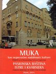 Muka kao nepresušno nadahnuće kulture X. Pasionska baština Istre i kvarnera