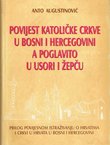 Povijest Katoličke Crkve u Bosni i Hercegovini, a poglavito u Usori i Žepču