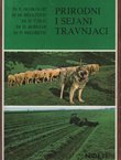 Prirodni i sejani travnjaci. Proizvodnja i iskorišćavanje