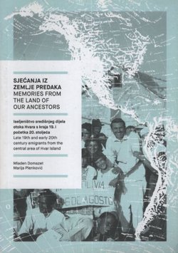 Sjećanja iz zemlje predaka / Memories from the Land of Our Ancestors