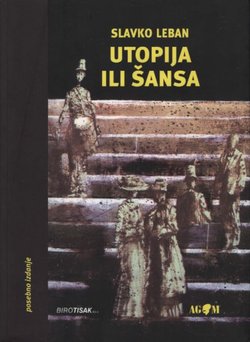 Utopija ili šansa