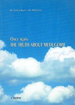 Once Again the Truth About Međugorje