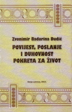 Povijest, poslanje i duhovnost Pokreta za život