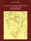 Putevi i komunikacije u prethistoriji i antici na području Poreštine