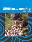 Komušina - Kondžilo 1992.-1997.