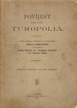 Povijest plem. općine Turopolja I. Zemljopis, narodopis i povjesni prijegled