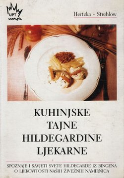 Kuhinjske tajne Hildegardine ljekarne
