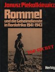 Rommel und die Geheimdienste in Nordafrika 1941-1943
