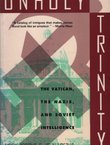 Unholy Trinity. The Vatican, The Nazis, and the Swiss Banks