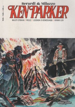 Ken Parker 23. Naleti straha / Melez / Legenda o Kenissuaqu / Krvavi lov