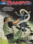 Dampyr 1. Gospodar osa / Tajna čarobne šume / Sjene u džungli