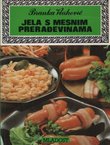 Jela s mesnim prerađevinama