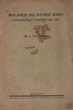 Malarija na otoku Krku. Epidemiologija i pobijanje 1923.-1926.