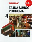 Majstor na kvadrat 4. Tajna suhog podruma