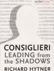 Consiglieri. Learning from the Shadows