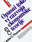 Opasni tokovi razvoja ekonomske teorije