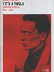 Tito u Rusiji. Sibirska odiseja 1915.-1920.