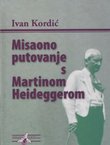 Misaono putovanje s Martinom Heideggerom