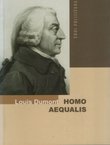 Homo aequalis. Geneza i procvat ekonomske ideologije