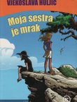 Moja sestra je mrak