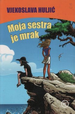 Moja sestra je mrak
