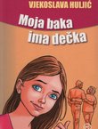Moja baka ima dečka