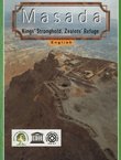 Masada. Kings' Stronghold, Zealots' Refuge