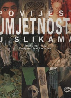 Povijest umjetnosti u slikama. Umjetnost od prethistorije do naših dana