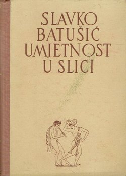 Umjetnost u slici. Pregled povijesti umjetnosti
