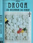 Droga. Od beznađa do nade