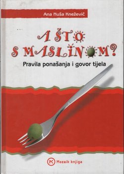 A što s maslinom?