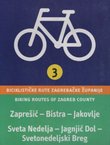 Biciklističke rute Zagrebačke županije 3 / Biking Routes of Zagreb County 3