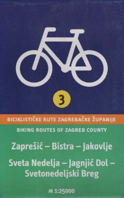 Biciklističke rute Zagrebačke županije 3 / Biking Routes of Zagreb County 3