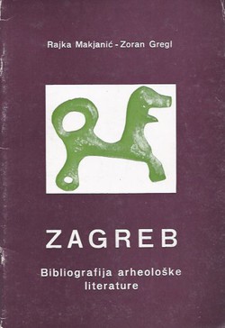 Zagreb. Bibliografija arheološke literature