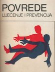 Povrede. Liječenje i prevencija