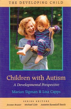 Children with Autism. A Developmental Perspective