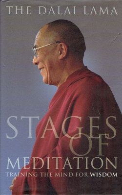 Stages of Meditation. Training the Mind for Wisdom